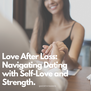 dating after heartbreak, low self-esteem, self-love, healthy boundaries, communication, rejection, self-discovery, personal growth, positive affirmations, building confidence, finding love, happiness, fulfilling relationships