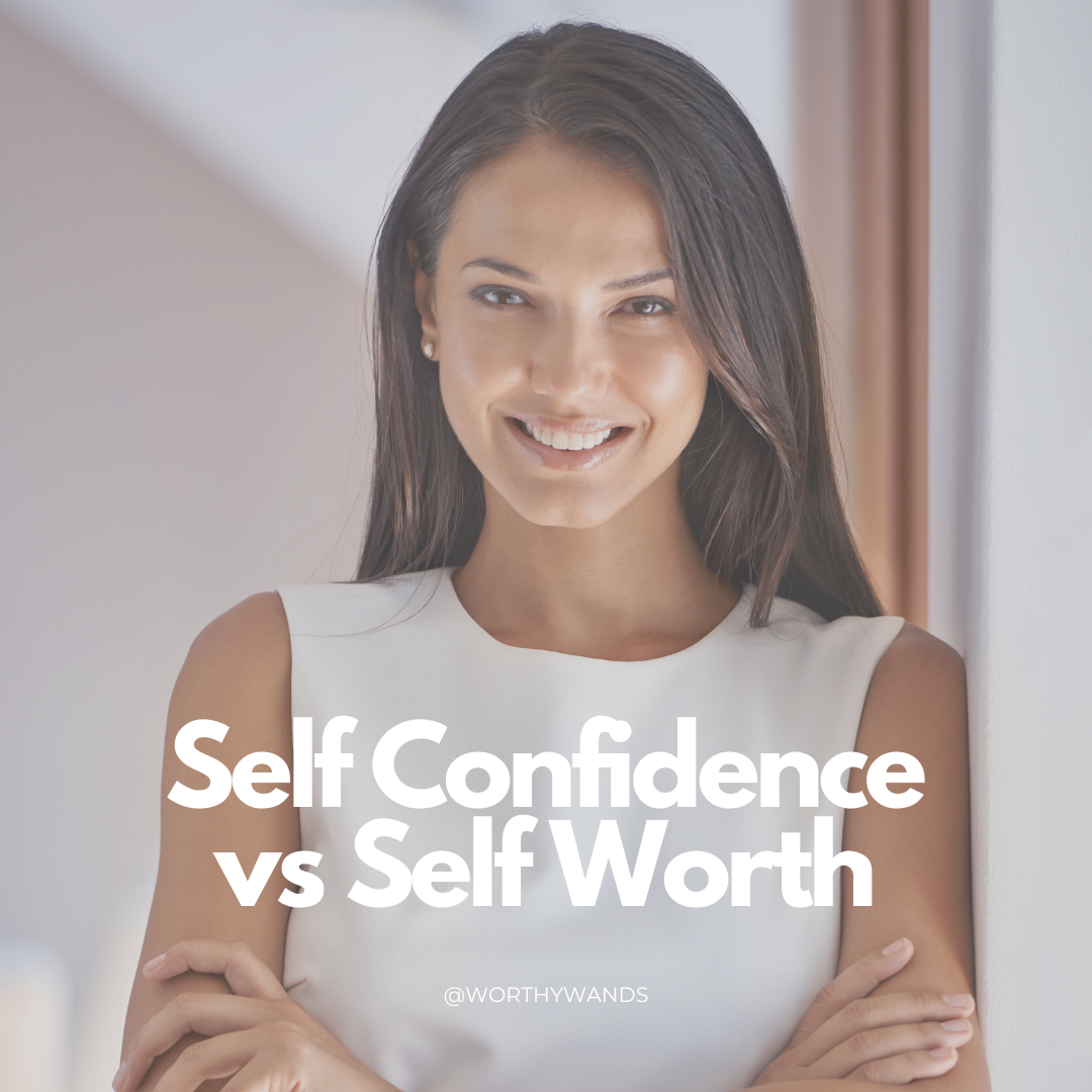 Self Confidence, Self Worth, What is the difference between self confidence and self worth? Building self worth, building self confidence, doing inner child work
