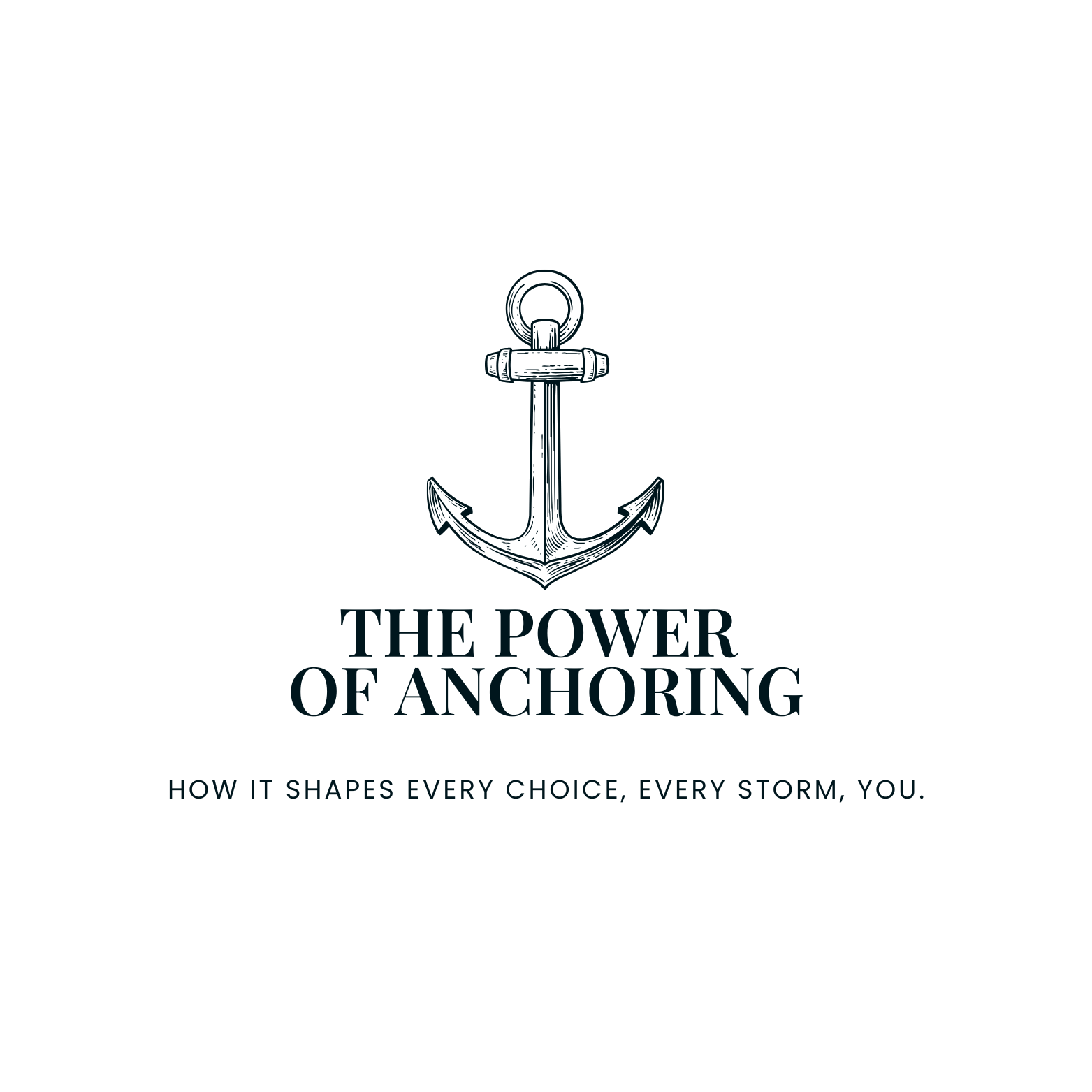 The Power of Anchoring