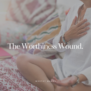 The Worthiness Wound