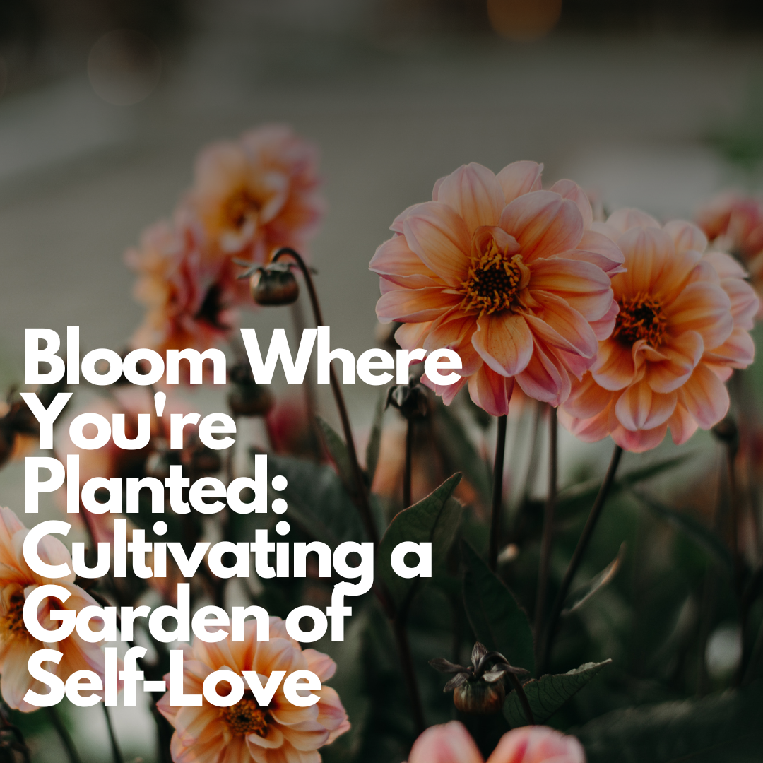 Your Guide To Building Self-Love