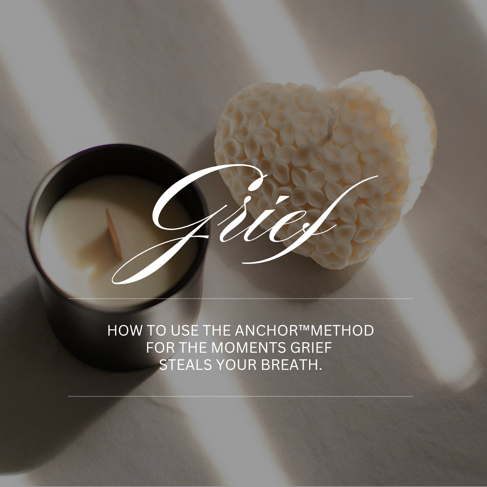 ANCHORING THROUGH GRIEF — You don’t need to fix the ache. Just hold it. One breath at a time