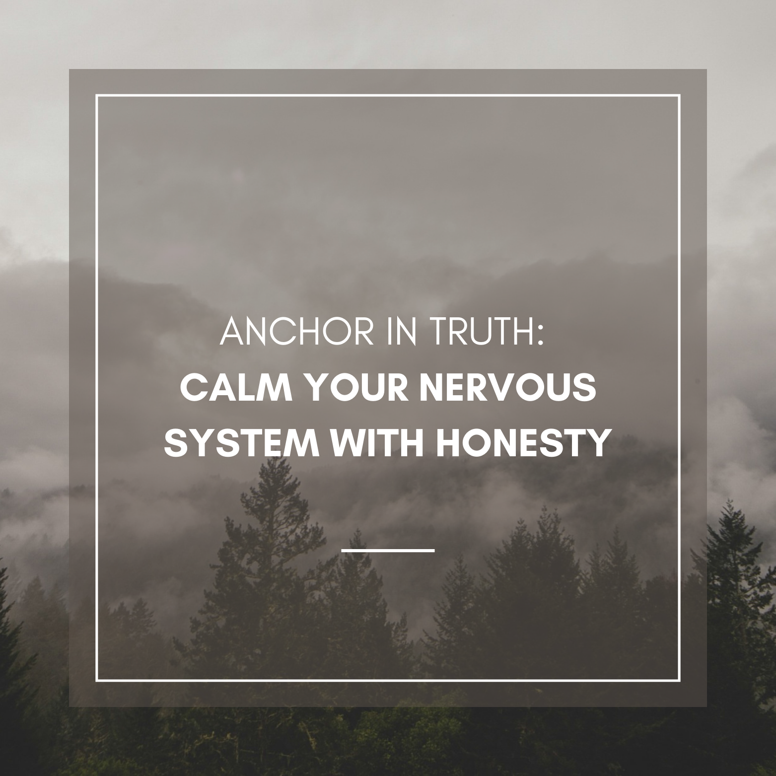 What It Means to Anchor in Truth
