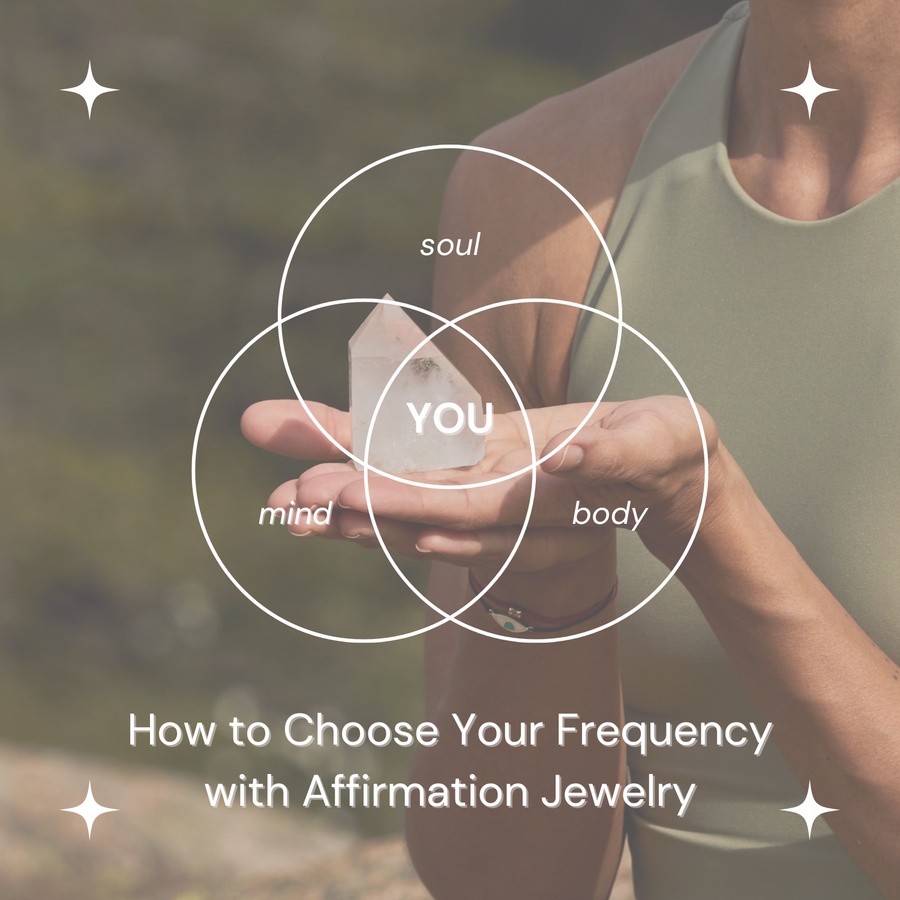How to Choose Your Frequency: A Guide to Anchored Jewelry and Embodied Intention